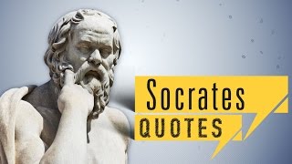 Socrates  QUOTES | quick up QUOTES