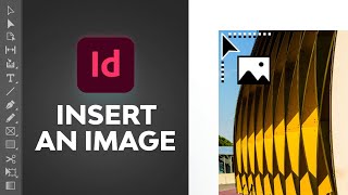 How to Insert an Image in InDesign