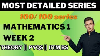 MATHS 1 || WEEK 2 || THEORY || PYQS || IITMBS