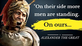 Alexander The Great | Most Inspirational Quotes