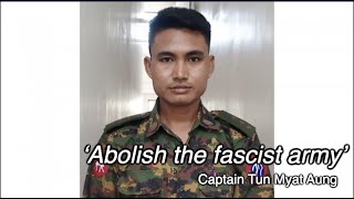 ‘Abolish the fascist army’ - Army defector says unarmed resistance not enough to defeat coup regime