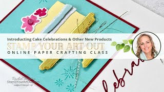 Introducing Cake Celebrations & Other New Products