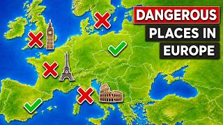 Most Dangerous Places In Europe Tourists Still Visit (And Few That Are Safe!)