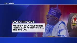 President Bola Tinubu Signs Nigeria Data Protection Bill, 2023 Into Law