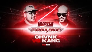 CHVNK vs KANG - iBattleTV (48 HOURS PREP)