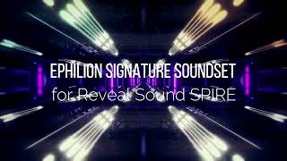 Ephilion Signature Soundset for Spire #spire #ephilion #presets #synthesizer