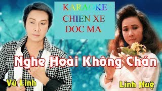 KARAOKE Cổ Xe Độc Mã Vũ Kinh & Linh Huệ