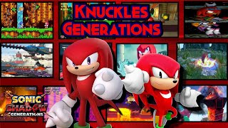 What do I want for a Knuckles Generations.(New Ideas for Stages, Gameplay and Story.)