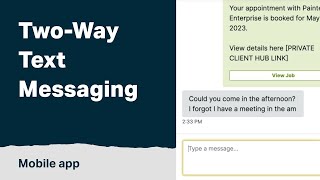 Two-way text messaging in the Jobber App