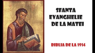 Sfanta Evanghelie de la Matei - Biblia 1914