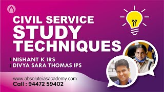 Civil Service Study Techniques | Nishant K IRS | Divya Sara Thomas IPS