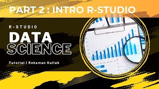 Data Science Pert 2 : Intro Langkah Awal di R-Studio: Import Data Excel sebagai CSV ke R-Studio