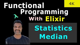 37- Implementing Median | Full Course - Complete Beginner Tutorial | Elixir