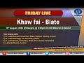 FRIDAY LIVE  :  Khaw fai - Biate