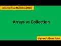 Arrays vs Collection || Java interview question 2021