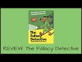 REVIEW: The Fallacy Detective