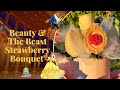 Beauty & The Beast Mini Strawberry Bouquet