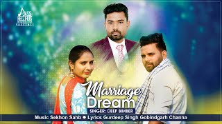 Marriage Dream | ( Full Song) | Deep Bimber | Punjabi Songs 2019