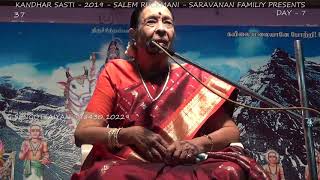 37. Salem Ruckmani - Valli Thirumanam 01 - Kandhar sasti - 2019