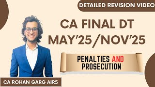 Penalties and Prosecution Detailed Revision May 25 CA Final DT |CA Rohan Garg AIR5|