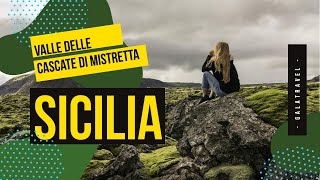 Le cascate più Alte di Sicilia - Valle delle Cascate di Mistretta: un viaggio che ti toglie il fiato