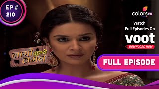 Laagi Tujhse Lagan | लागी तुझसे लगन | Ep. 210 | Nakusha Shares Her Secret | नकुशा ने बताया राज़