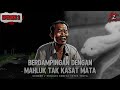 BERDAMPINGAN TAK KASAT MATA 2// SAWAN BELUT PUTIH PENUNGGU PUNDEN