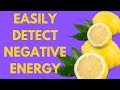 Discover the key to detecting negative energy at home #negative #vibes #lemons