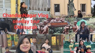 ChandanNagar Vlog// Historical place @chandannagar || One day tour @chinsurah ChandanNagar #Lekha