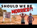 Should we be worried? / A road worse than the Oodnadatta / Coober Pedy