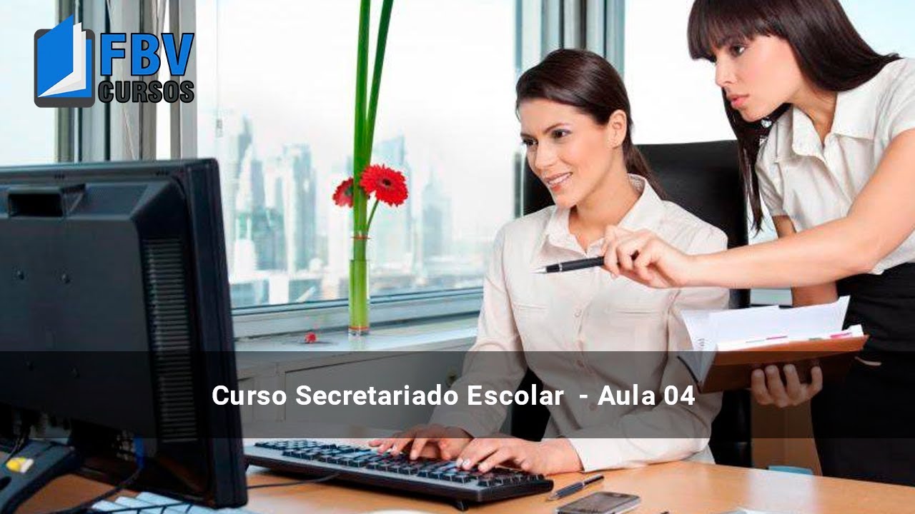 Cursos Secretariado Escolar - Aula 04 - Secretário Escolar Seu Perfil ...