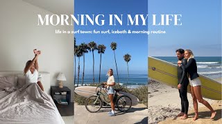 SURFER GIRL MORNING ROUTINE- Living in a surf town in Southern California