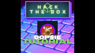 Hack The Box | Oopsie | Super Beginner Friendly Tutorial