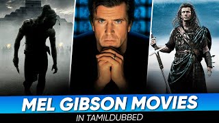 Mel Gibson Movies In Tamildubbed | Best Adventure Movies In Tamildubbed | Hifi Hollywood #bestmovies