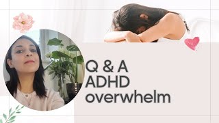 إجابات الأسئلة - ح ١ - ADHD overwhelm- الحيرة والاجهاد مع اضطراب تشتت الانتباه