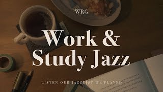 [Playlist] 일하면서 틀어 놓기 좋은 재즈 플리 | Work & Sudy Jazz | Relaxing Background Music