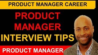 Product Management Interview Tips - By Former Senior Product Manager at Verizon