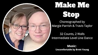 Make Me Stop | LINE DANCE