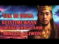 KEISTIMEWAAN WETON MINGGU KLIWON | BERUNTUNG BILA ANDA LAHIR PADA WETON INI