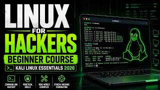 Linux for Hackers — Full Beginner Course (Kali Linux Essentials 2026)