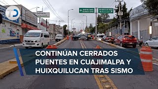 Puentes Huixquilucan y El Yaqui continúan cerrados tras sismo