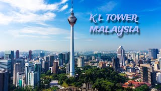 KL TOWER MALAYSIA. മലേഷ്യയിലെ അത്ഭുത നിർമ്മിതി