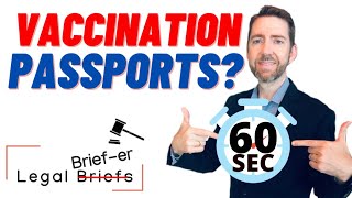 Are Vaccination Passports Lawful? | #shorts