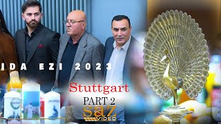 IDA EZI 2023 XEDERBAPIR - PART 2 STUTTGART - BY:SAZVIDEO