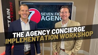 The Agency Concierge Implementation Workshop