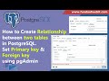Creating Relationship between two tables in PostgreSQL | Set Primary key & Foreign key using pgAdmin