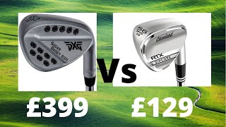 Cleveland RTX Vs PXG Sugar Daddy / £129 Vs £399 who wins?