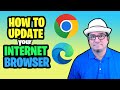 How to Update Your Internet Browser: Edge and Chrome