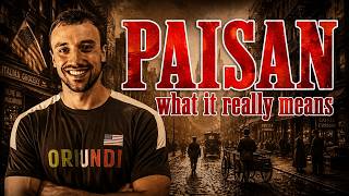 "Paisan" — One Word That Built Italian America