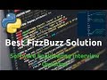 Best FizzBuzz Solutions | Software Interview Question How To Solve in Python